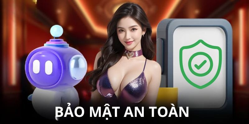 Nhà cái bảo đảm luôn giữ bảo mật trong mọi thanh toán