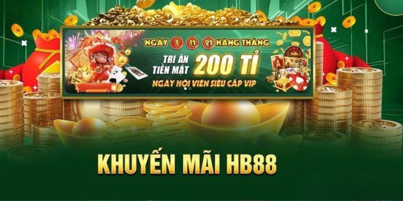 Một số chương trình khuyến mãi nổi bật từ HB88